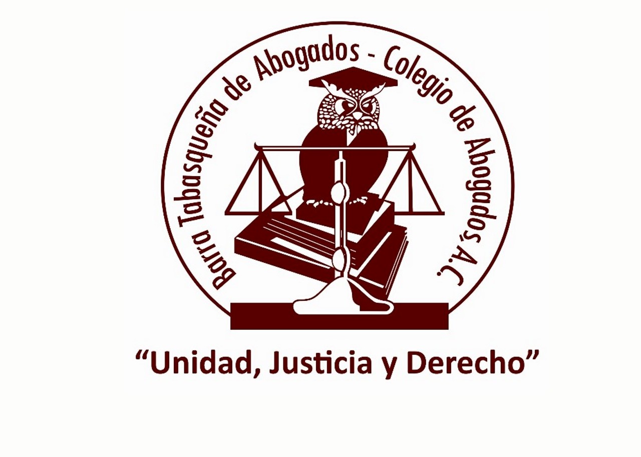 BARRA TABASQUEÑA DE ABOGADOS, COLEGIO DE ABOGADOS, A.C.